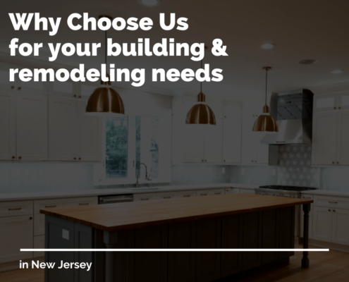 Why Choose Us for your building & remodeling needs