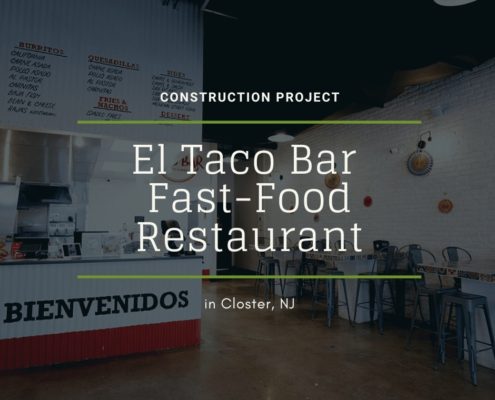 El Taco Bar Restaurant Construction Closter NJ